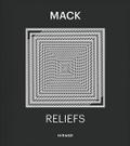 Heinz Mack - Reliefs