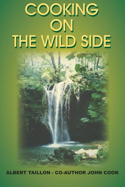 COOKING ON THE WILD SIDE