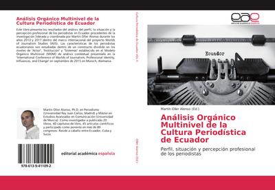 Análisis Orgánico Multinivel de la Cultura Periodística de Ecuador