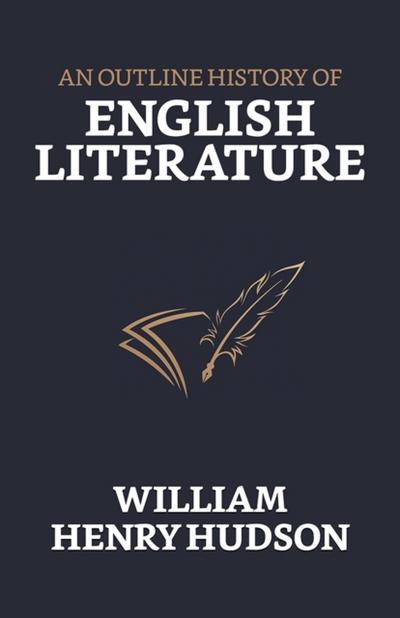 An Outline History of English Literature