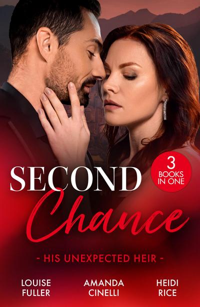 Second Chance: His Unexpected Heir