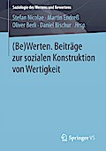 (Be)Werten. Beiträge zur sozialen Konstruktion von Wertigkeit