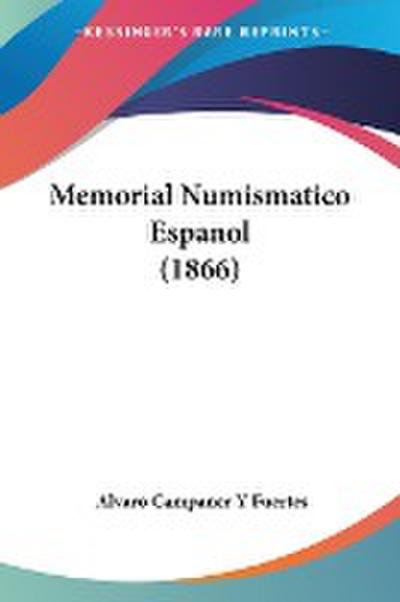 Memorial Numismatico Espanol (1866)