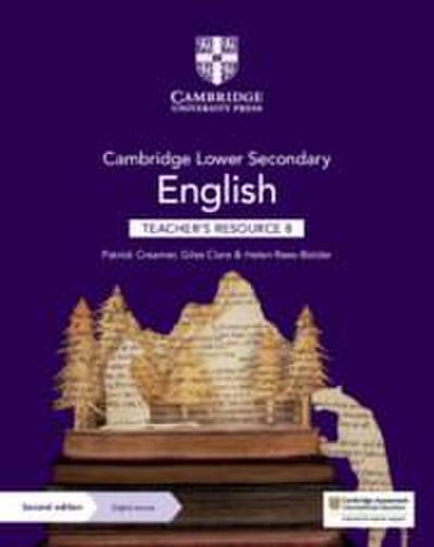 Cambridge Lower Secondary English Teacher’s Resource 8 with Digital Access
