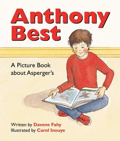 Anthony Best: A Picture Book about Asperger’s