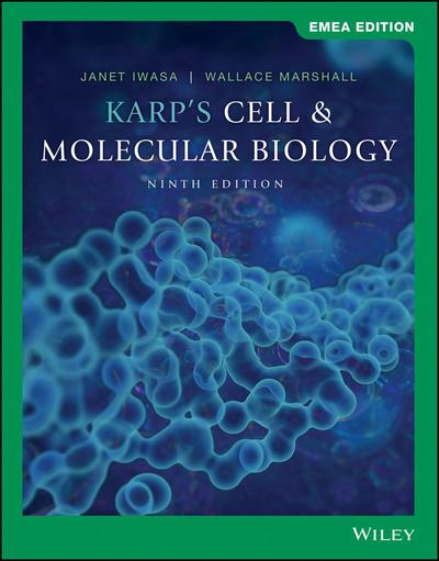 Karp’s Cell and Molecular Biology, EMEA Edition
