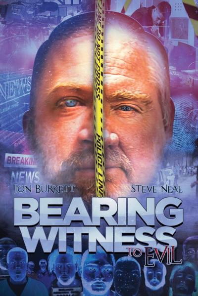 Bearing Witness to Evil