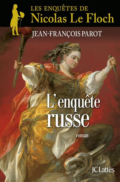 L’enquête russe : N°10