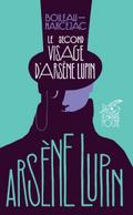 Le Second Visage d’Arsène Lupin