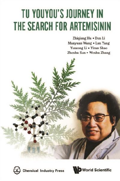 TU YOUYOU’S JOURNEY IN THE SEARCH FOR ARTEMISININ
