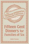 Fifteen Cent Dinners for Families of Six
