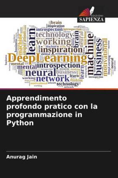 Apprendimento profondo pratico con la programmazione in Python