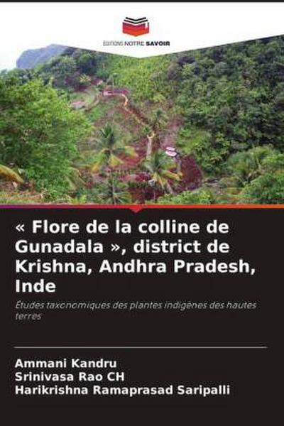 ’ Flore de la colline de Gunadala ’, district de Krishna, Andhra Pradesh, Inde