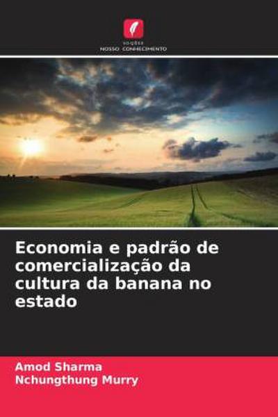 Economia e padrão de comercialização da cultura da banana no estado