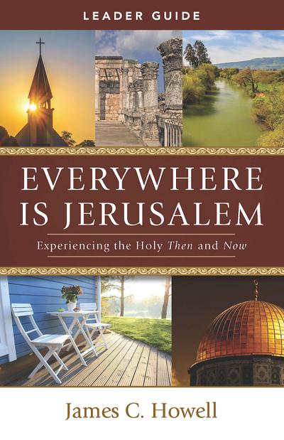 Everywhere Is Jerusalem Leader Guide