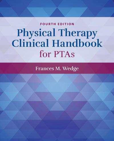 Physical Therapy Clinical Handbook for Ptas