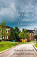 The Road Ahead for America’s Colleges and Universities
