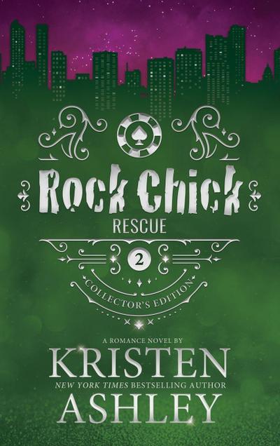 Rock Chick Rescue Collector’s Edition