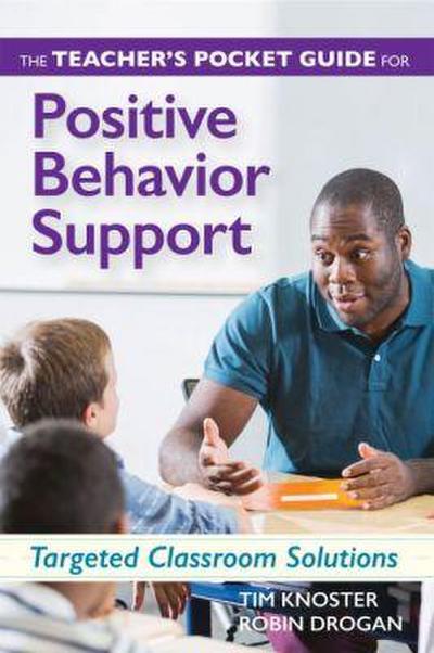 The Teacher’s Pocket Guide for Positive Behavior Support