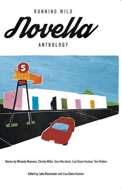 Running Wild Novella Anthology Volume 1