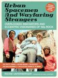 Urban Spacemen & Wayfaring Strangers [Revised 