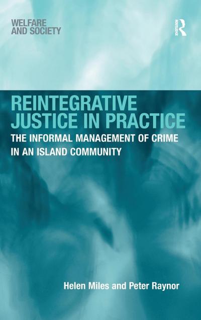 Reintegrative Justice in Practice