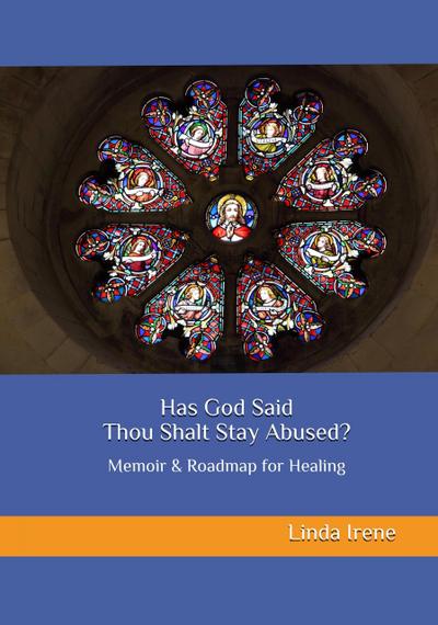 Has God Said Thou Shalt Stay Abused?
