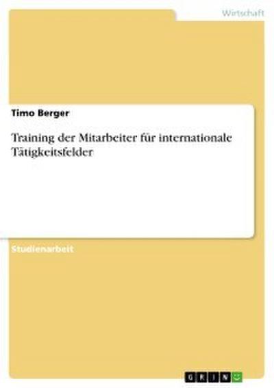 Training der Mitarbeiter für internationale Tätigkeitsfelder