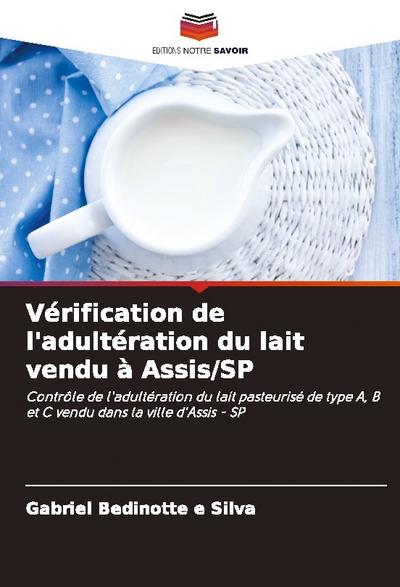 Vérification de l’adultération du lait vendu à Assis/SP