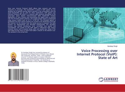 Voice Processing over Internet Protocol (VoIP): State of Art