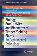 Biology, Productivity and Bioenergy of Timber-Yiel