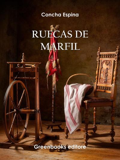 Ruecas de marfil