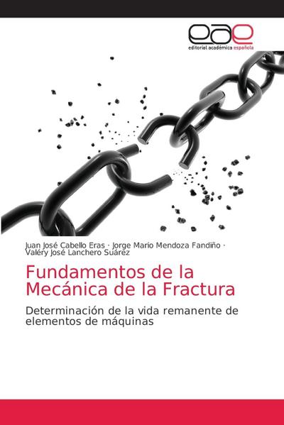 Fundamentos de la Mecánica de la Fractura