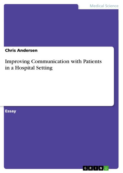 Improving Communication with Patients in a Hospital Setting