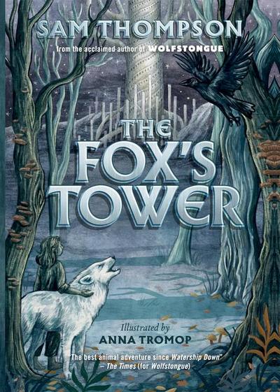 The Fox’s Tower