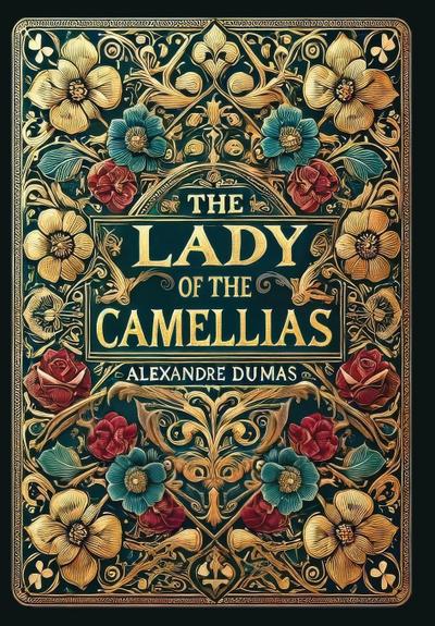 The Lady of the Camellias (Collector’s Edition) (Laminated Hardback with Jacket)