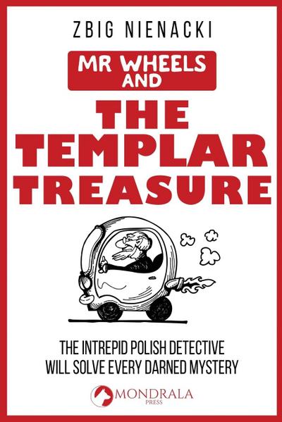 Mr. Wheels and the Templar Treasure