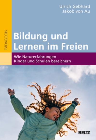 Bildung und Lernen im Freien