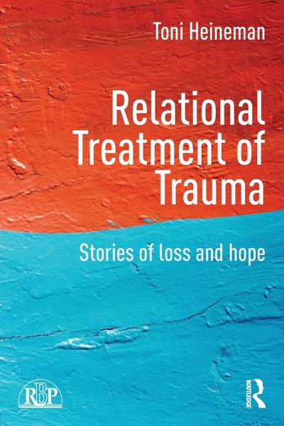 Relational Treatment of Trauma