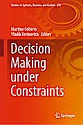 Decision Making under Constraints
