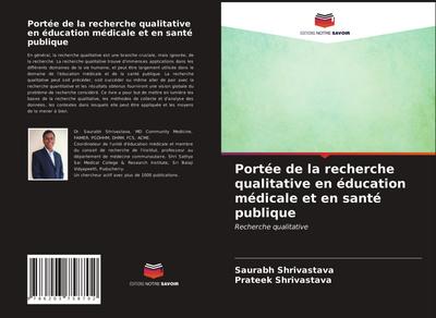 Portée de la recherche qualitative en éducation médicale et en santé publique