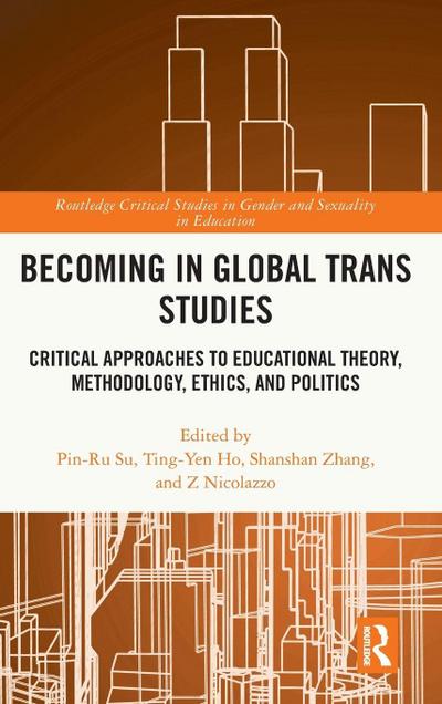 Becoming in Global Trans Studies