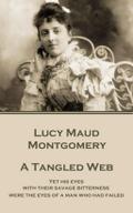 A Tangled Web - Lucy Maud Montgomery