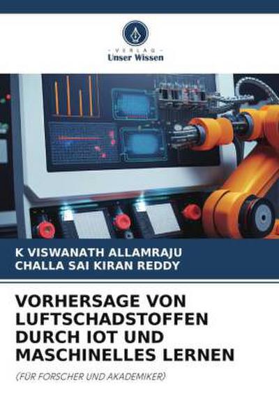VORHERSAGE VON LUFTSCHADSTOFFEN DURCH IOT UND MASCHINELLES LERNEN
