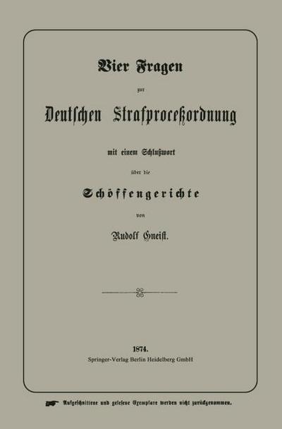 Vier Fragen zur Deutschen Strafproceßordnung mit einem Schlußwort über die Schöffengerichte