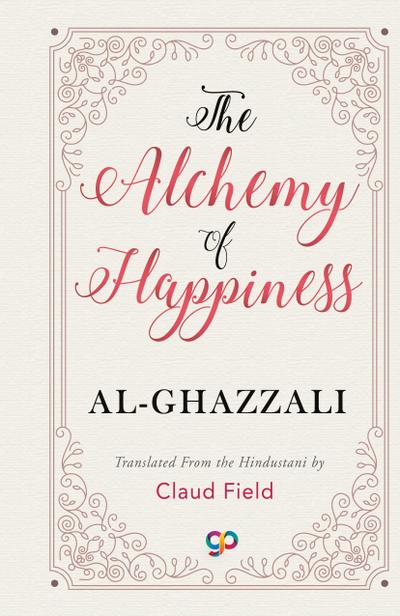 The Alchemy of Happiness
