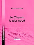Le Chemin le plus court