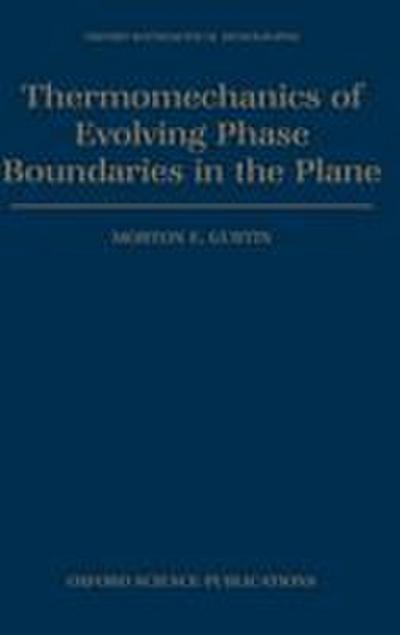 Thermomechanics of Evolving Phase Boundaries in the Plane