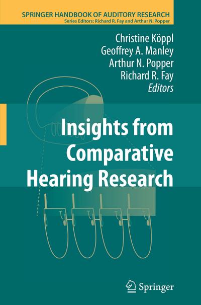Insights from Comparative Hearing Research