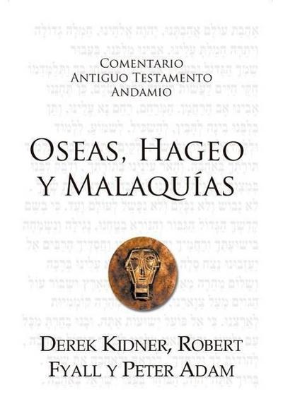 Oseas, Hageo y Malaqu-As Cat: The Message of Hosea, Haggai, and Malachi